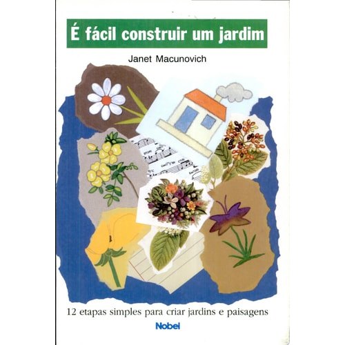 É Fácil Construir Um Jardim de Janet Macunovich 7736192