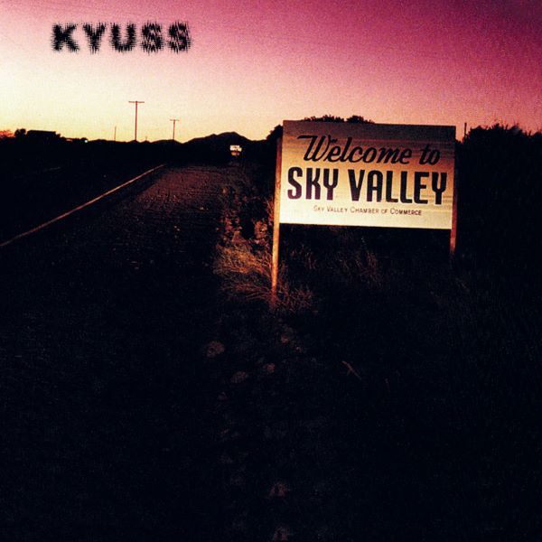 CD KYUSS - WELCOME TO SKY VALLEY