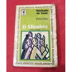 Livro O Alienista e Outras Histórias de Machado de Assis 7732439