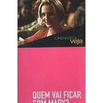 Cinemateca Veja - Quem Vai Ficar com Mary? autor Abril Coleções