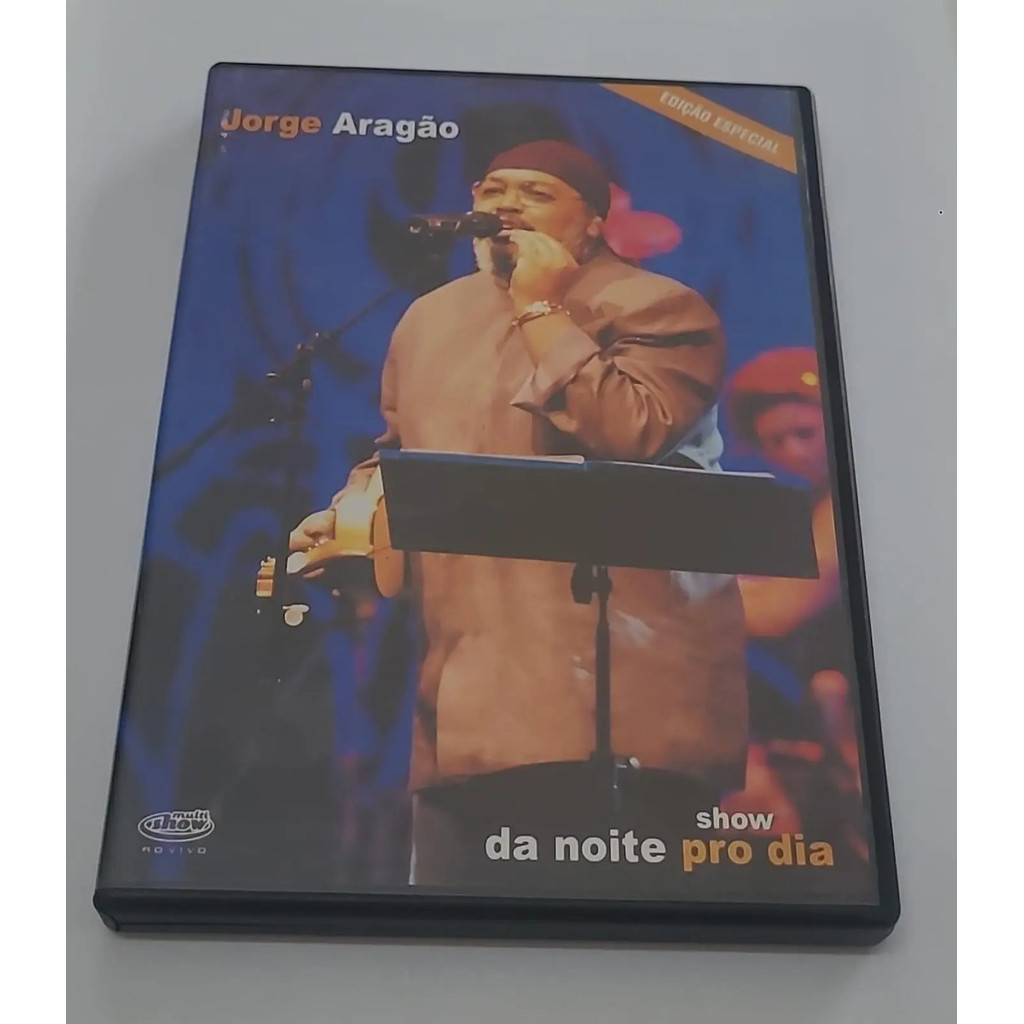 Dvd Musical Jorge Aragão - Da Noite Pro Dia Show