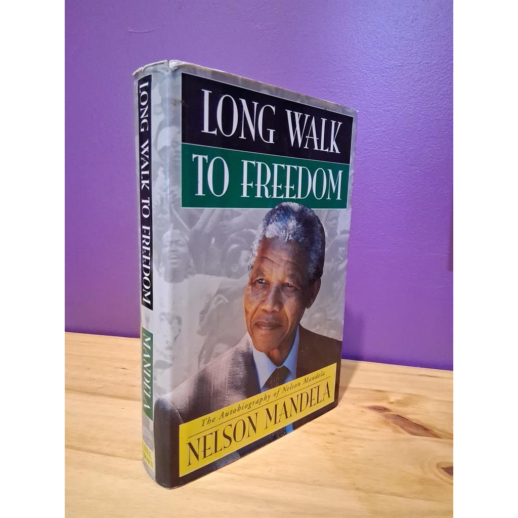 Long walk to freedom autor Nelson Mandela