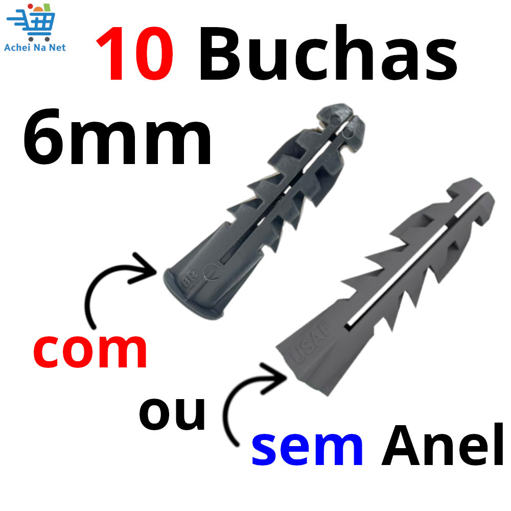 Kit 10 Buchas 6mm Fixação Parede COM ou SEM  Anel S6