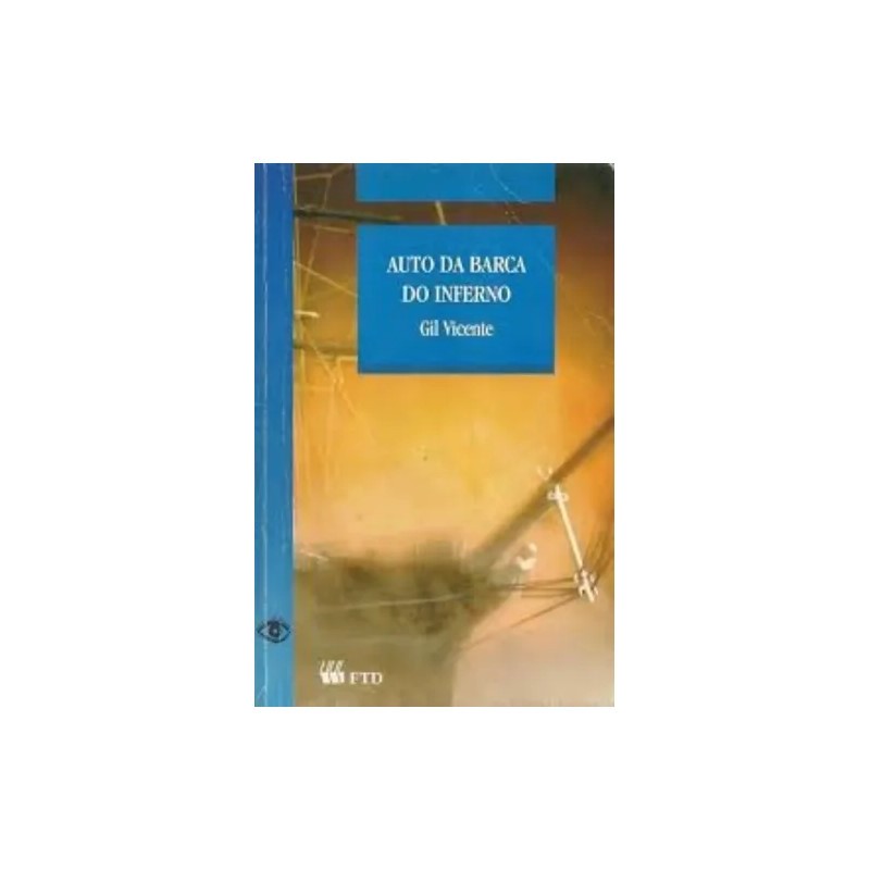 Livro Auto da Barca do Inferno Gil Vicente Ftd/1997 autor Gil Vicente