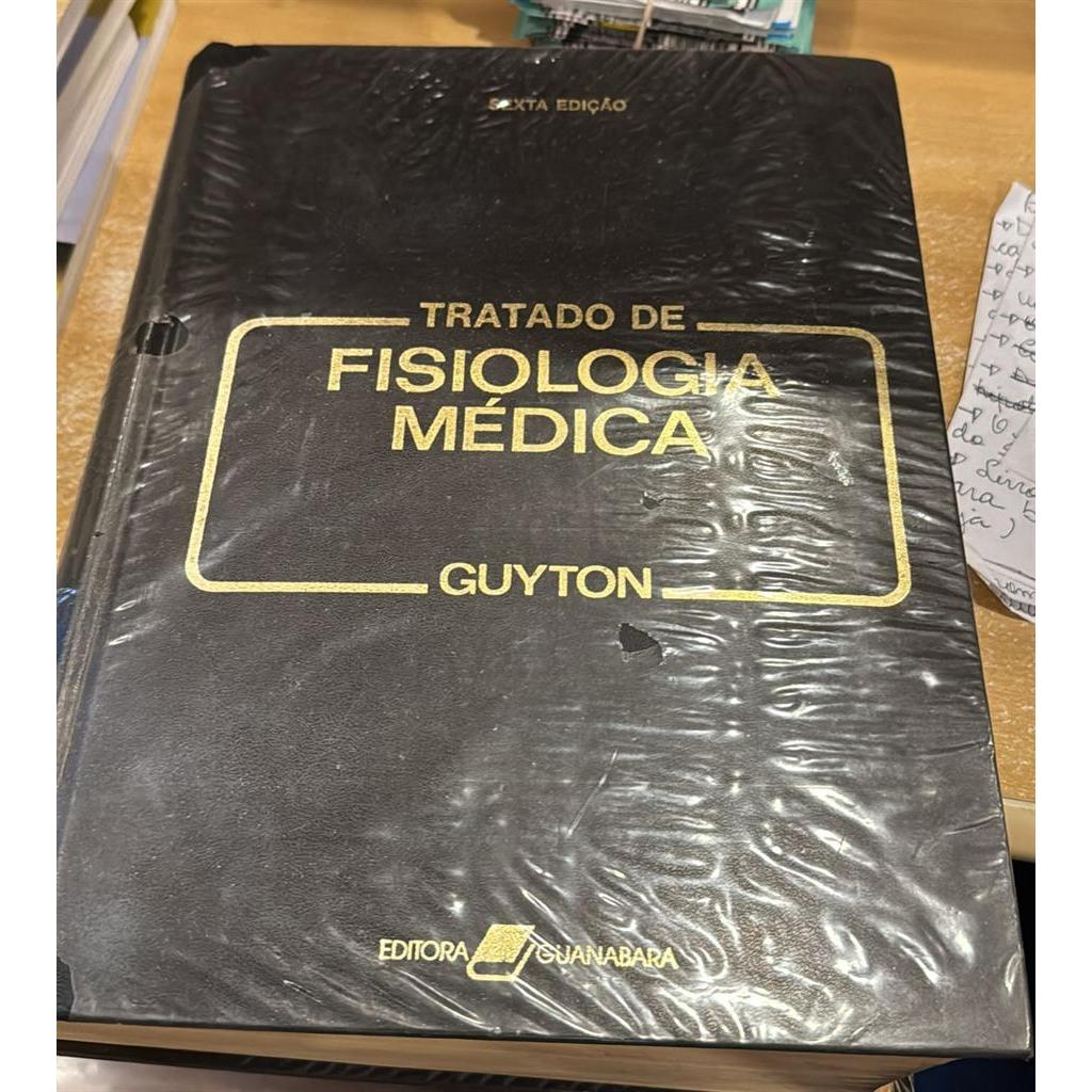 Tratado de Fisiologia Médica 6 EDIÇÃO- USADO autor Arthur C. Guyton