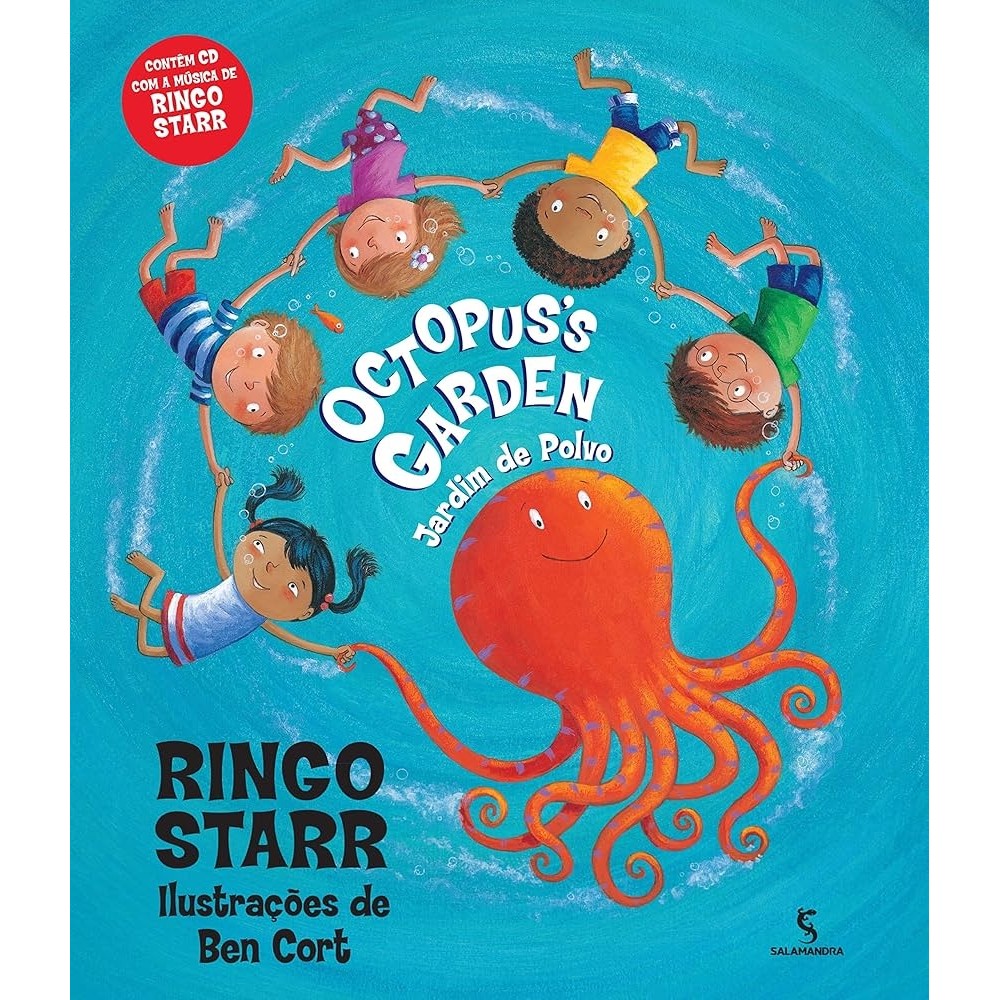 Octopus''s garden (jardim polvo) - edição bilíngue autor Ringo Starr (ilustrações de Ben Cort)