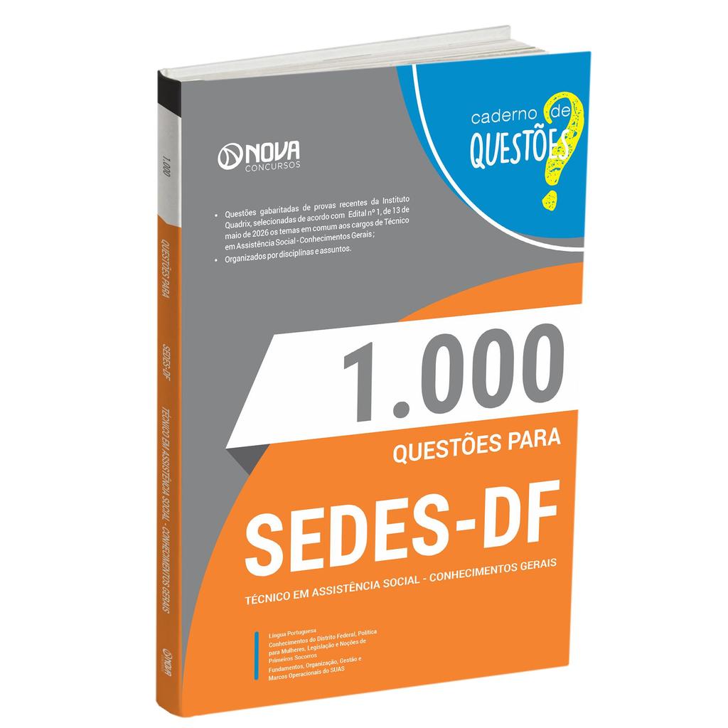 Livro 1000 Questões Gabaritadas para SEDES-DF - Técnico em Desenvolvimento e Assistência Social (TDAS)