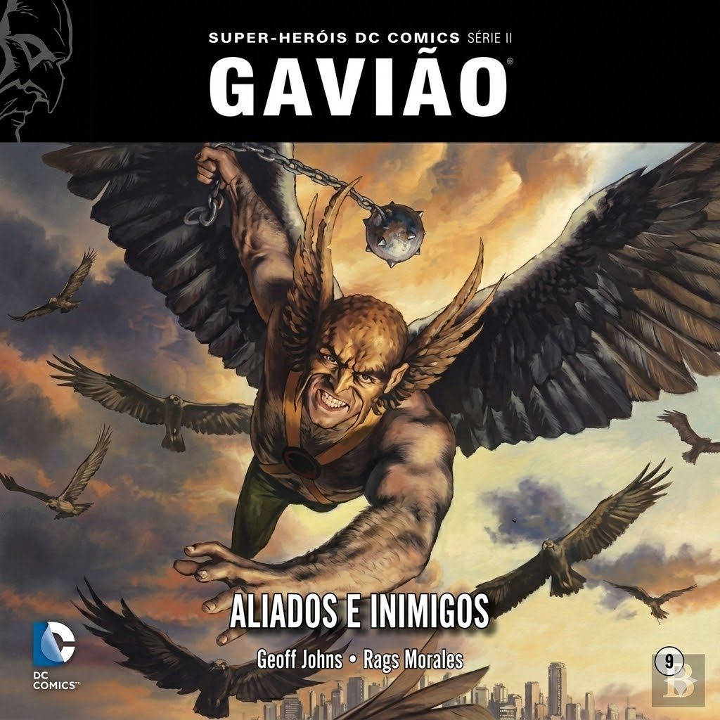 HQ Gavião - Aliados e Inimigos por Rags Morales e Geoff Johns - Capa Dura