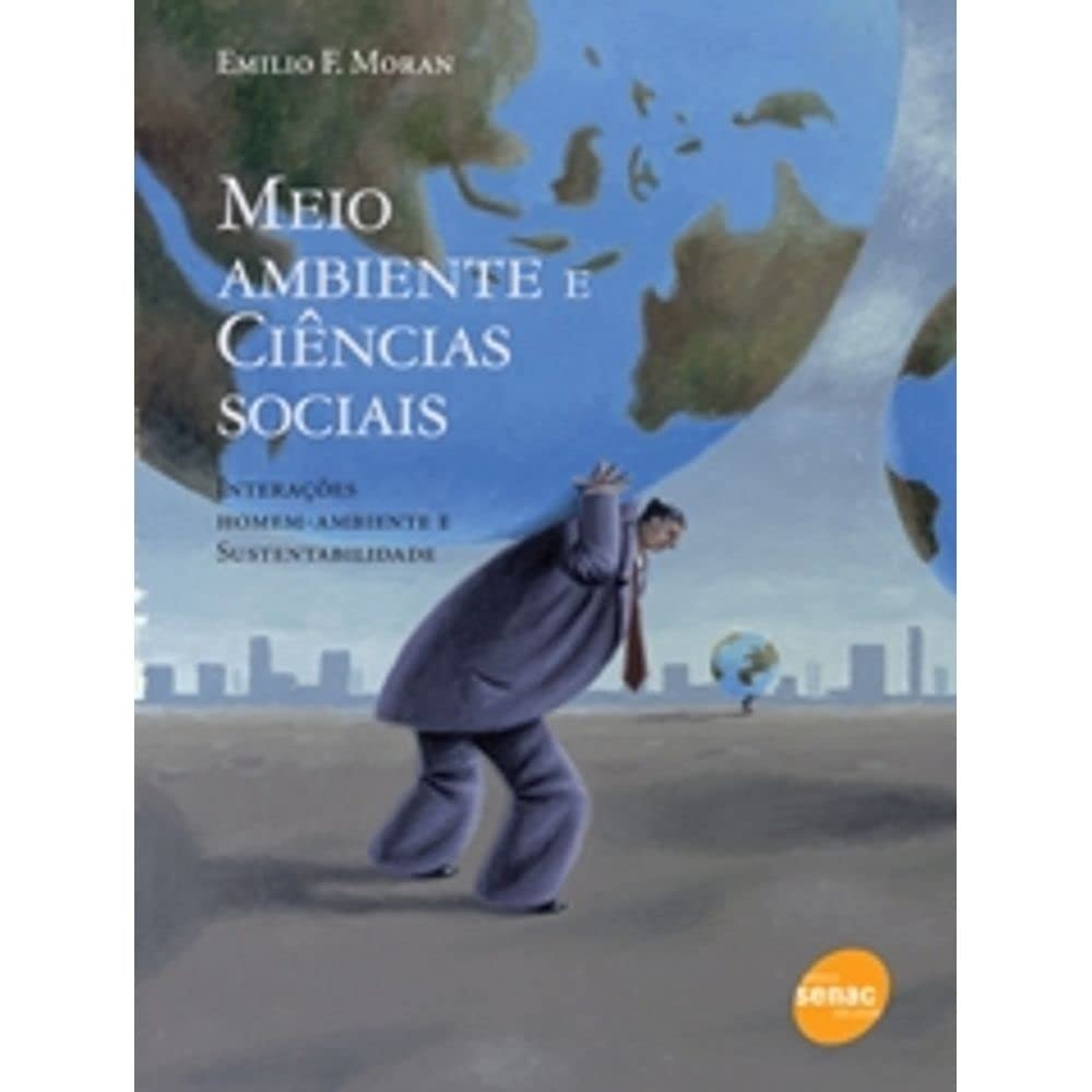 Meio Ambiente E Ciências Sociais autor Emilio F. Moran