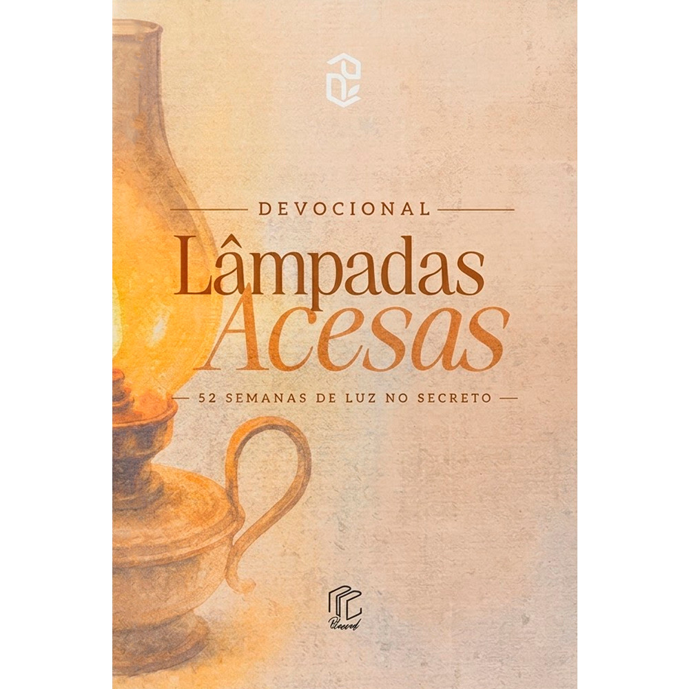 Devocional Lâmpadas Acesas | 52 Semanas de Luz no Secreto