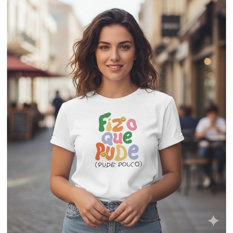 Camisa Camiseta Blusa Feminina 100% Algodão Confortável Frase Divertida Colorida