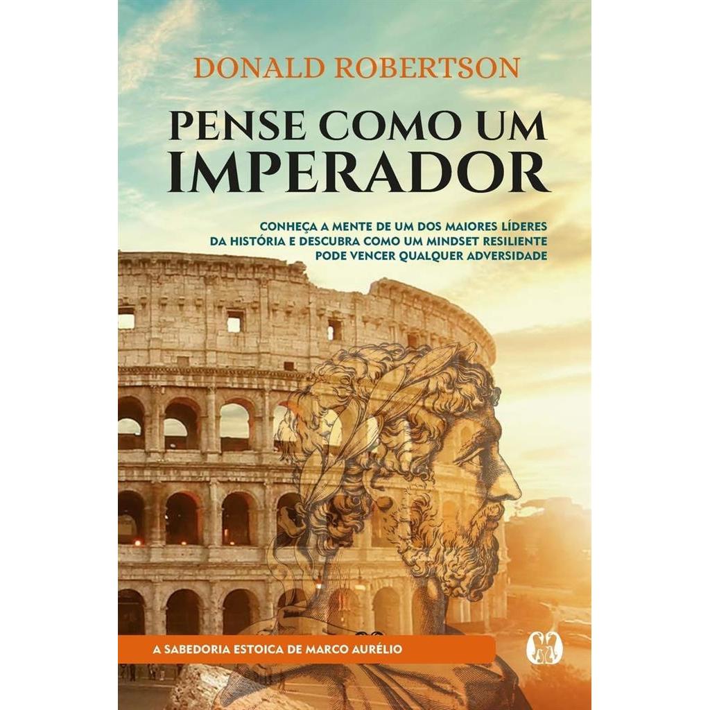 Pense Como um Imperador autor Donald Robertson