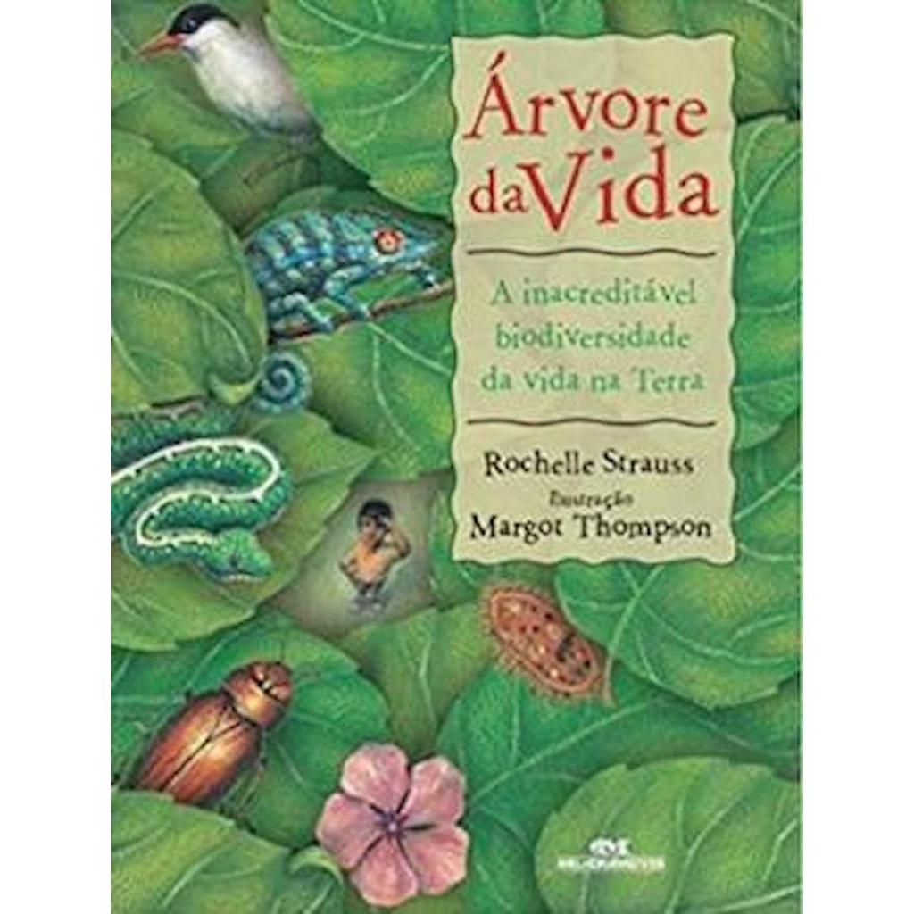Árvore da Vida - a Inacreditável Biodiversidade da Vida na Terra autor Strauss, Rochelle