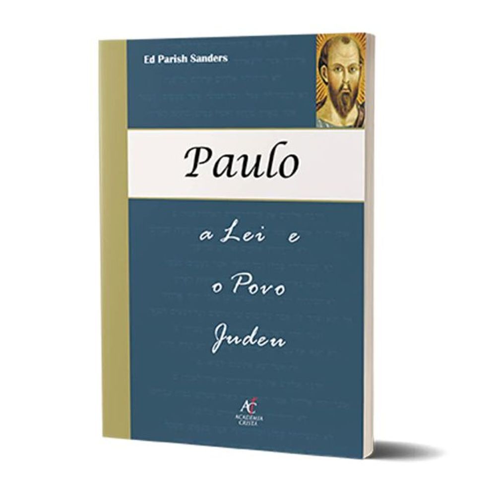 Livro Paulo a Lei do Povo Judeu | E.P. Sanders