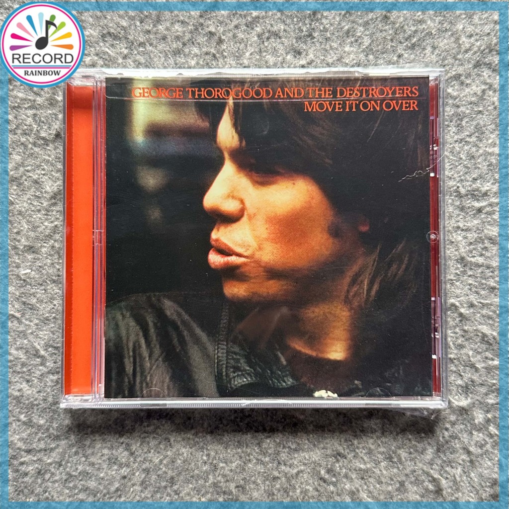 George Thorogood And The Destroyers Move It On Over Original CD Album [Lacrado] Brand New 1Z08469 ZK