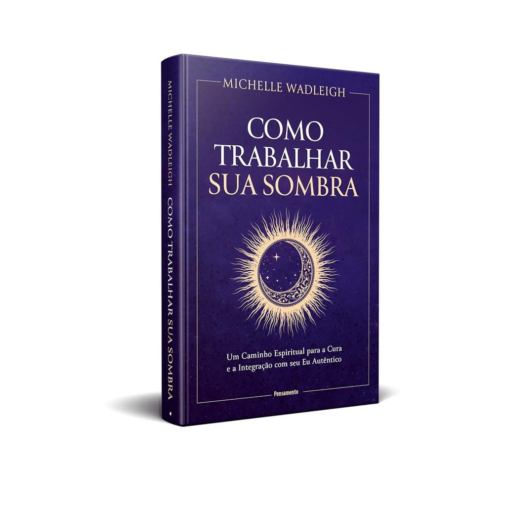 COMO TRABALHAR SUA SOMBRA