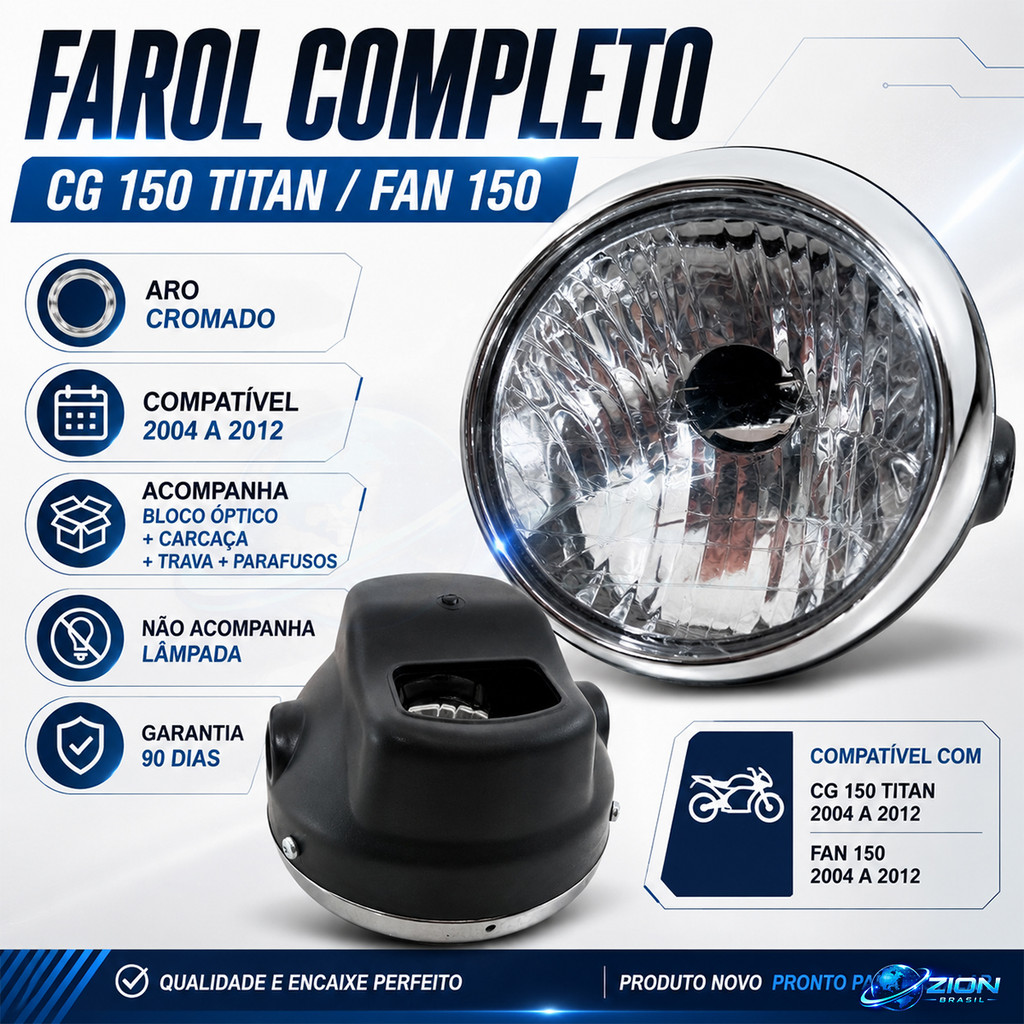 Farol CG 150 Titan Fan 150 2004 2012 Aro Cromado Carcaca Preta Bloco Optico Moto