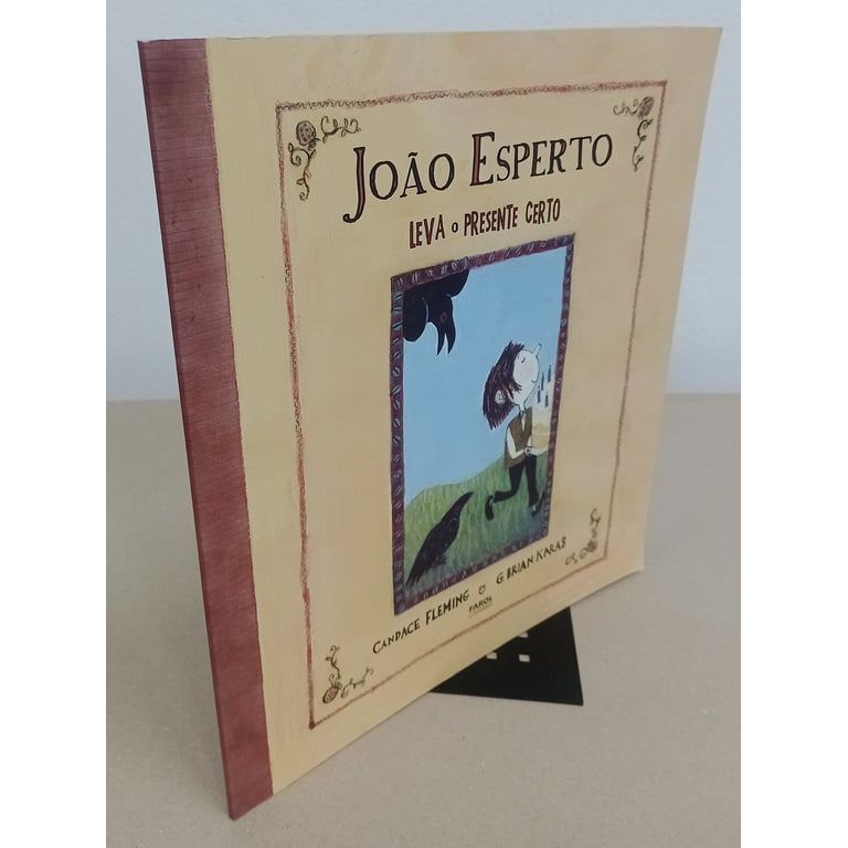João Esperto Leva o Presente Certo de Candace Fleming e G. Brian Karas 8016295