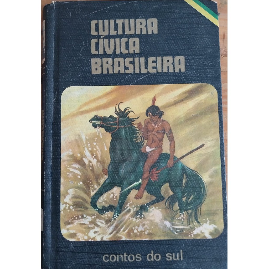 LIVRO,  CULTURA CÍVICA BRASILEIRA, LENDAS DO BRASIL, CONTOS DO SUL, VOL. 2, GONÇALVES RIBEIRO