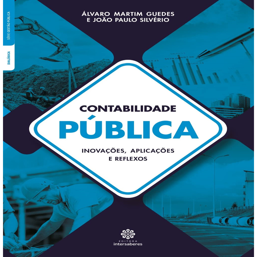Contabilidade Publica autor Alvaro Martim Guedes; João Paulo Silvério