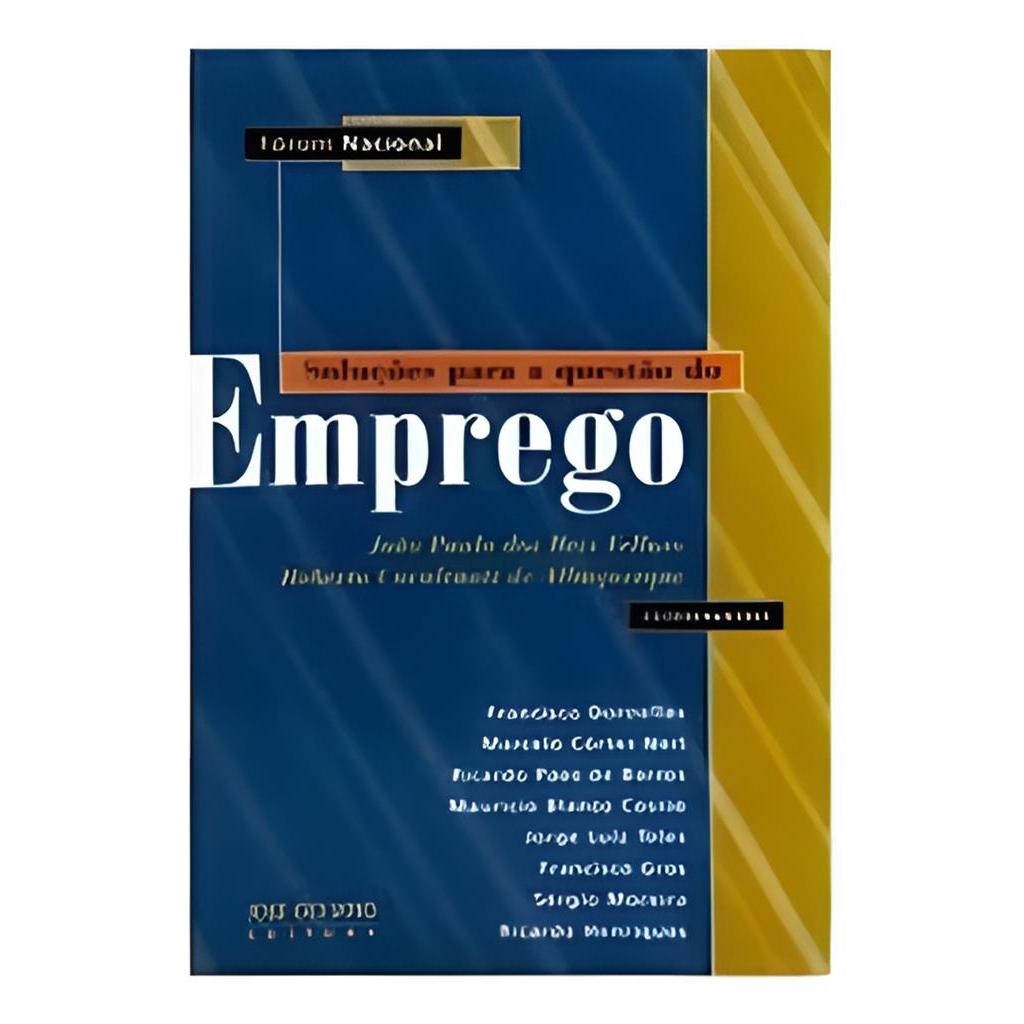 Soluções para a Questão do Emprego autor João Paulo dos Reis Velloso e Outros
