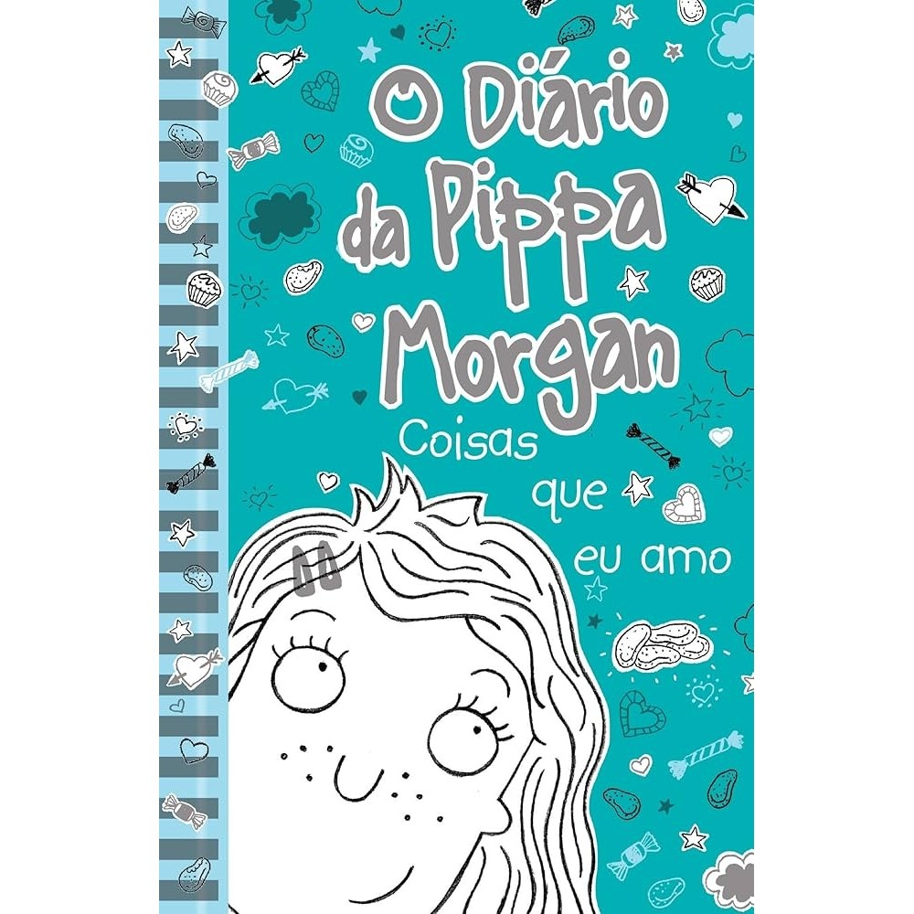 O DIÁRIO DE PIPPA MORGAN - COISAS QUE EU AMO autor ANNIE KELSEY