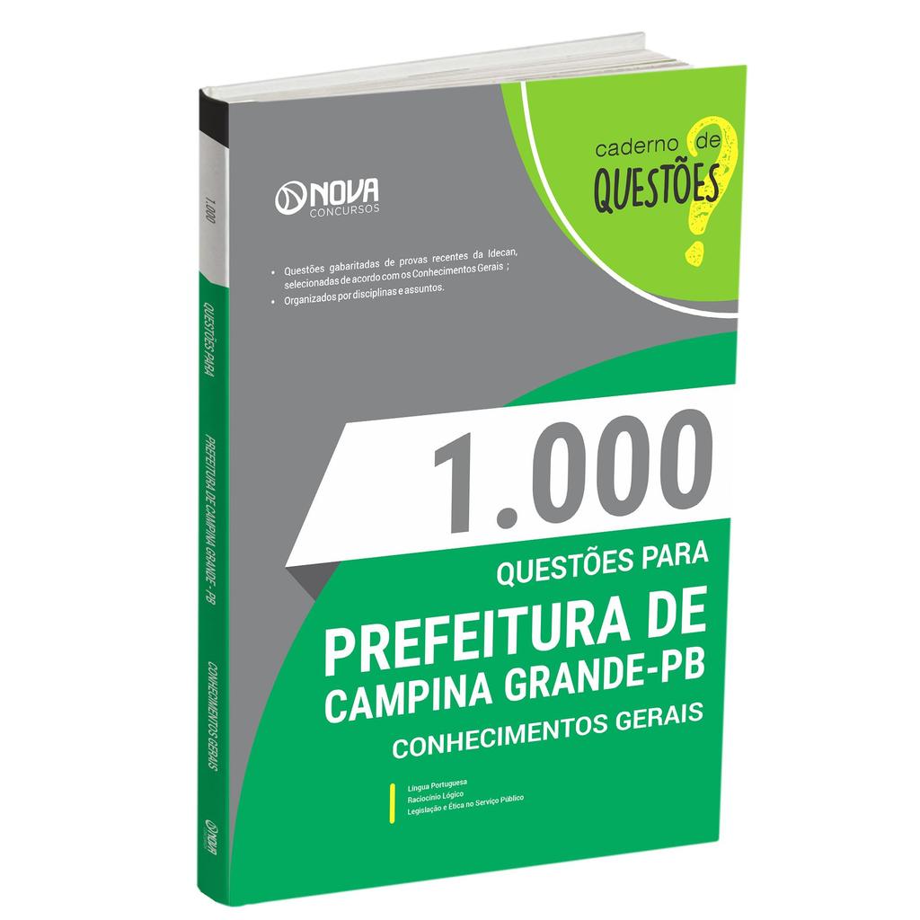 Livro 1000 Questões Gabaritadas para Prefeitura de Campina Grande - PB - Conhecimentos Gerais