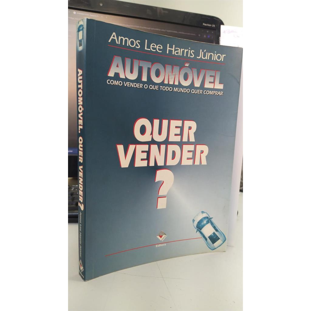 Amos Lee Harris Júnior autor Automível, Quer vender?
