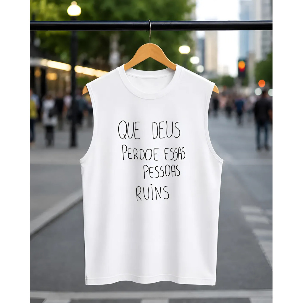Cavada Camisa Famosas Que Deus Perdoe Essas Pessoas Ruins