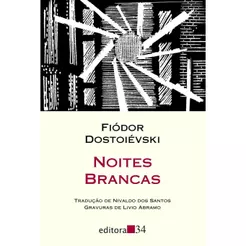 Noites Brancas | Fiódor Dostoiévski