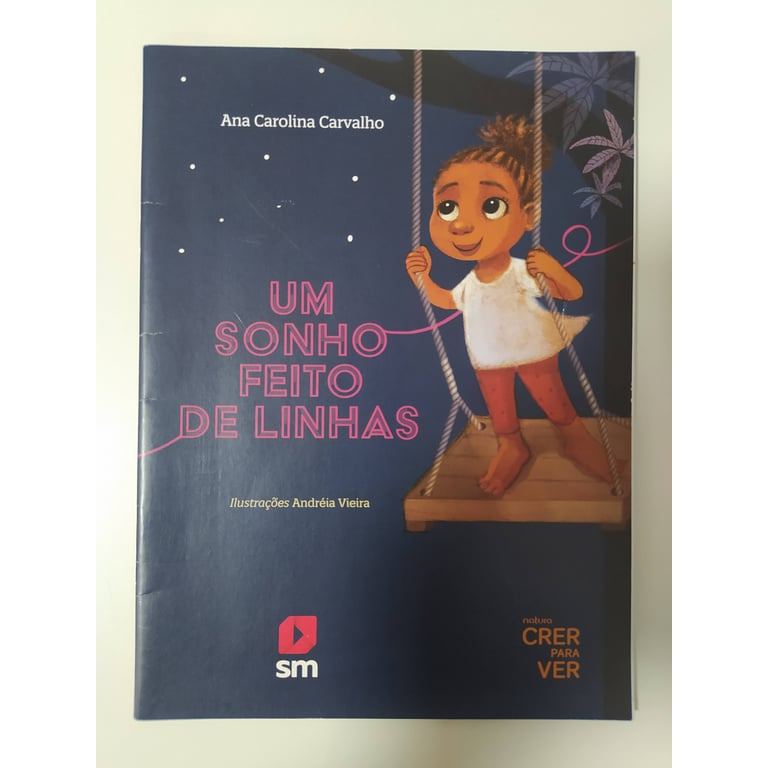 Um sonho feito de linhas de Ana Carolina Carvalho; Andréia Vieira 8023913