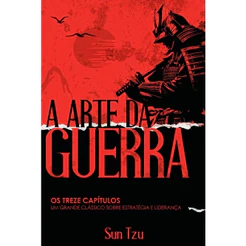 Livro A Arte da Guerra | Os Trezes Capítulos | Sun Tzu