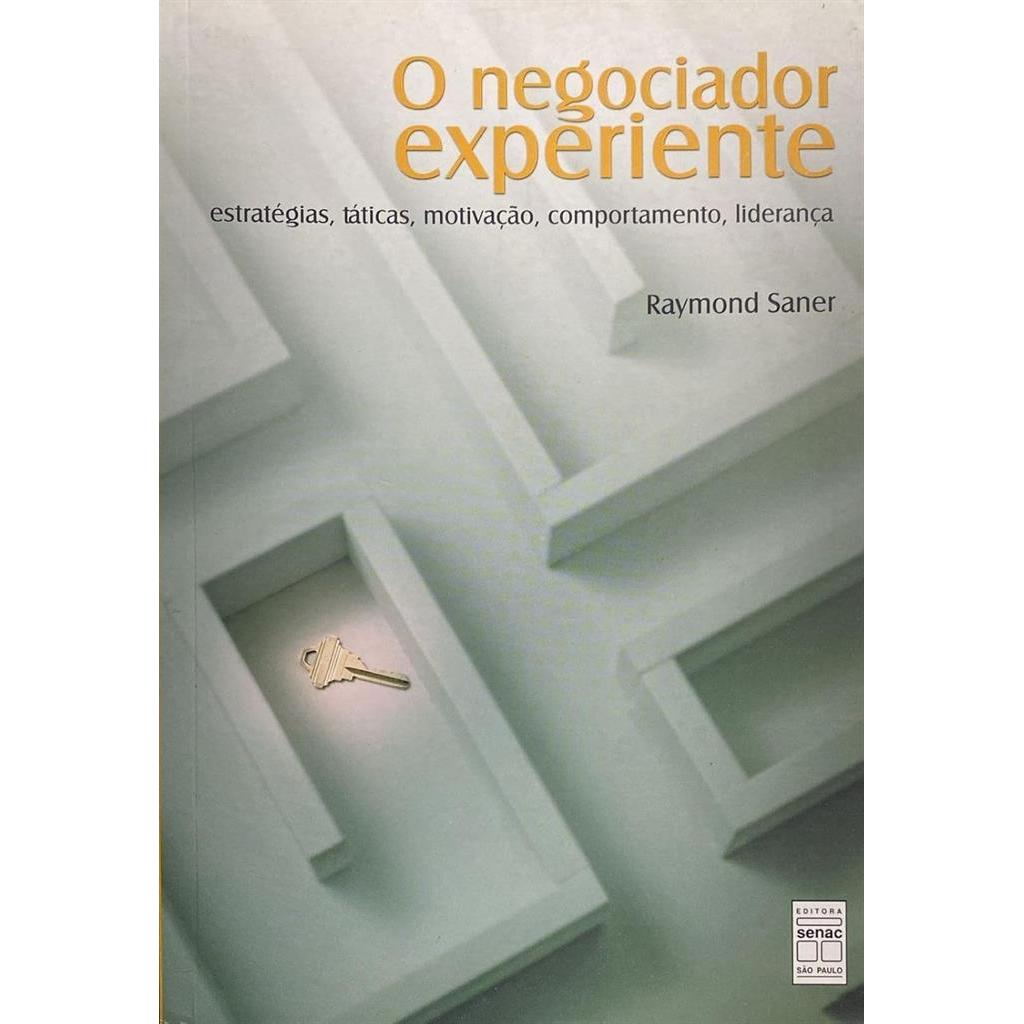 O Negociador Experiente autor Raymond Saner