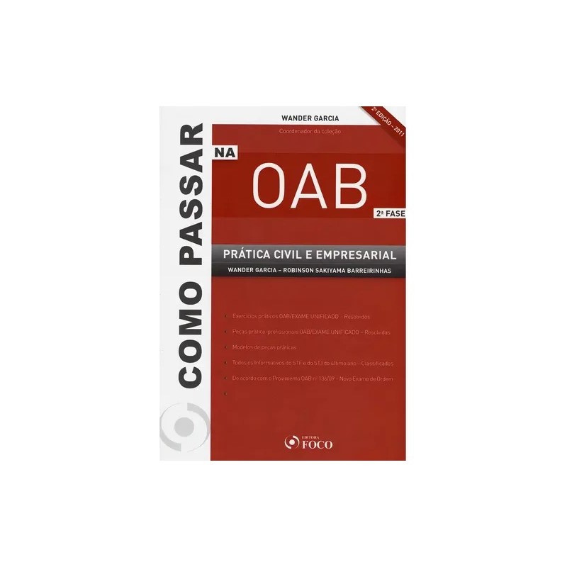 Como Passar na Oab - 2 Fase Prática Civil e Empresarial autor Wander Garcia
