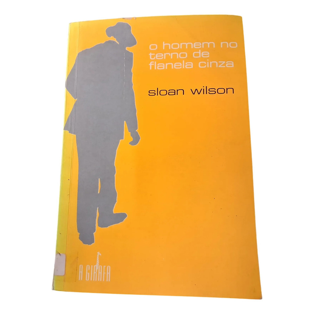 Livro - O Homem No Terno Flanela Cinza - Sloan Wilson