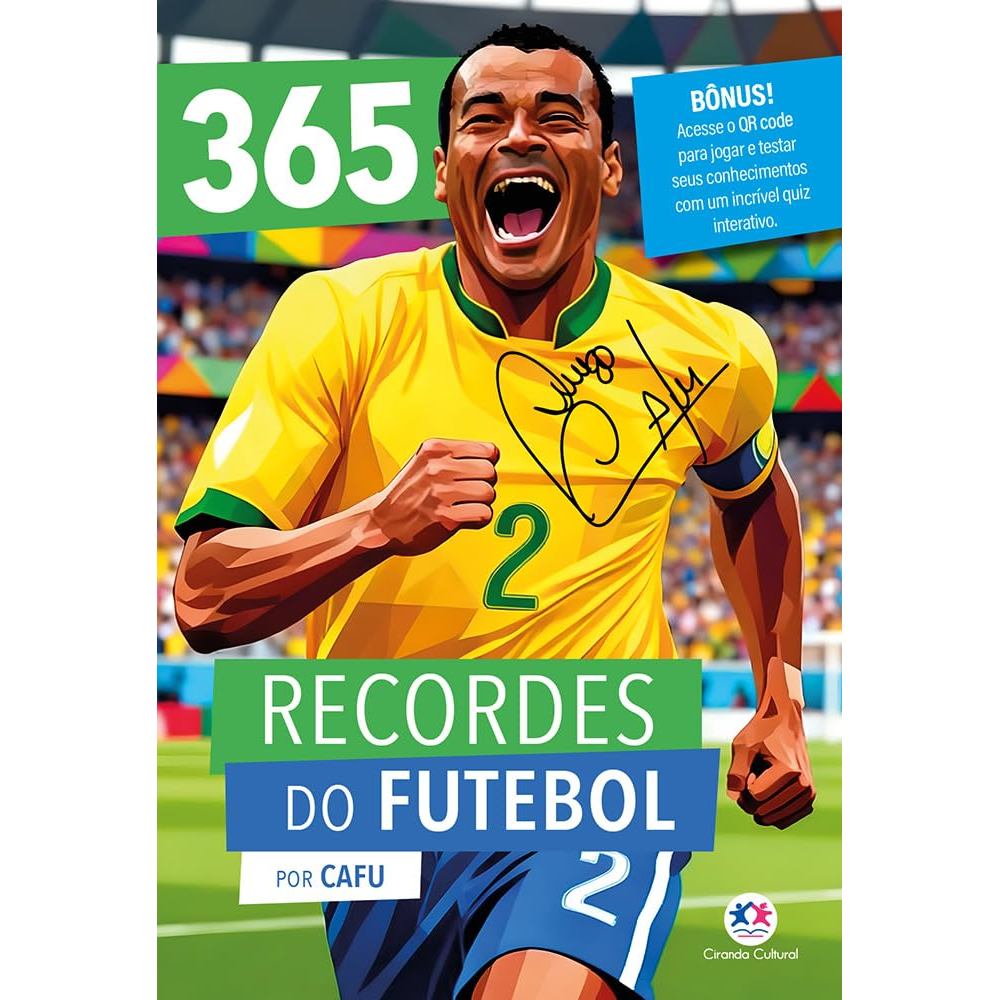 365 Recordes do Futebol por Cafu