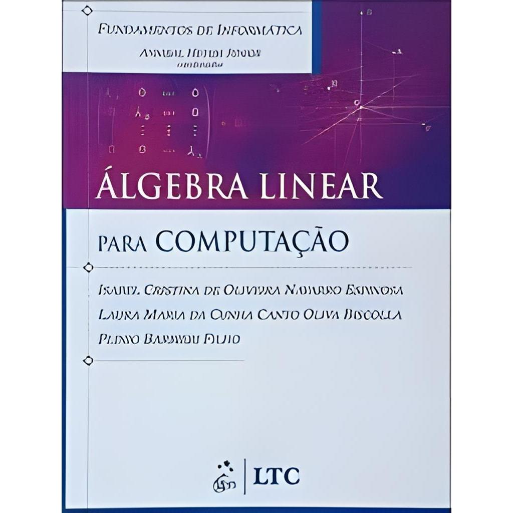 Álgebra Linear para Computação autor Plinio Barbieri Filho e Outros