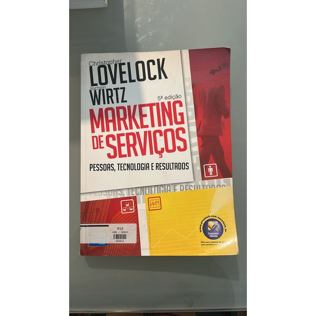 Marketing de Serviços: Pessoas, Tecnologia e Resultados