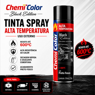 Tinta Spray Alta Temperatura 600°C Preto Fosco Chemicolor Black Edition Uso Externo para Escapamento Motor Churrasqueira