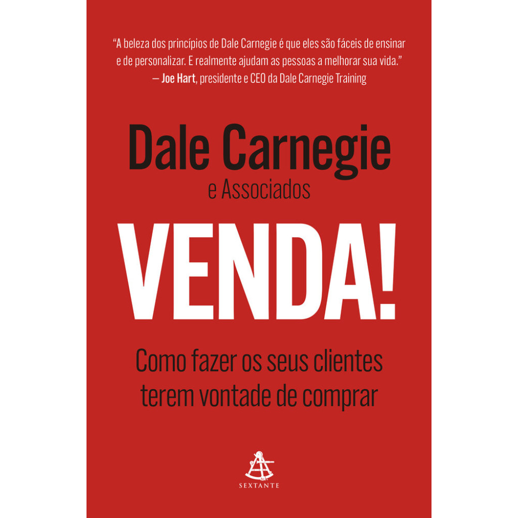 Venda!: Como fazer os seus clientes terem vontade de comprar