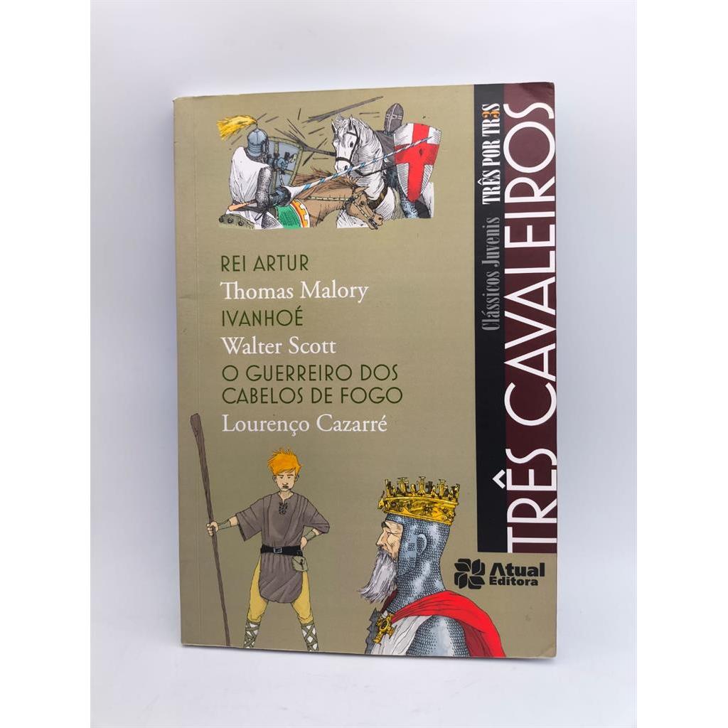 Tres Cavaleiros - Col. Classicos Juvenis Tres por Tres autor Thomas Malory
