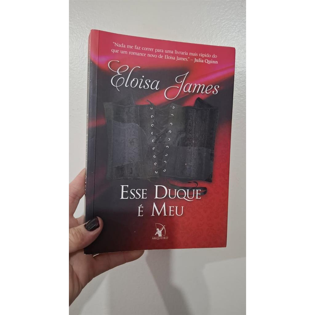 Esse Duque é meu autor ELOISA JAMES