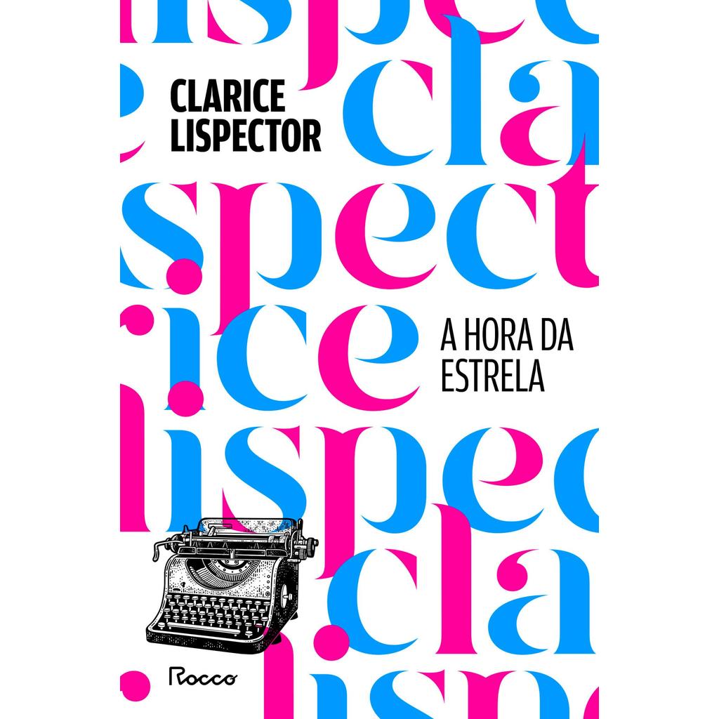 Livro A hora da estrela - Capa Dura
