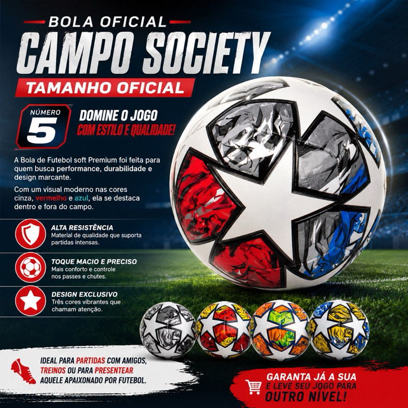 ⚽🔥 BOLA OFICIAL CAMPO SOCIETY Nº 5 – QUALIDADE PREMIUM MACIA, ESTILO E PERFORMANCE! 🔥⚽