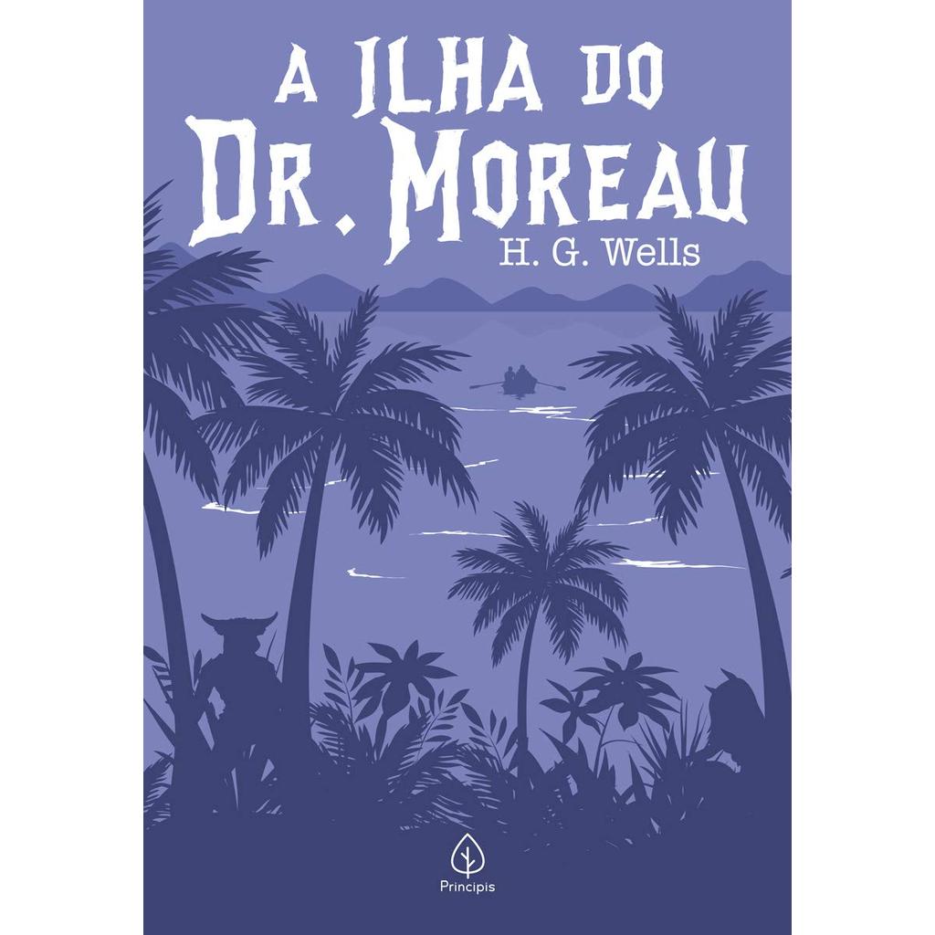 A ilha do Dr. Moreau | H. G. Wells