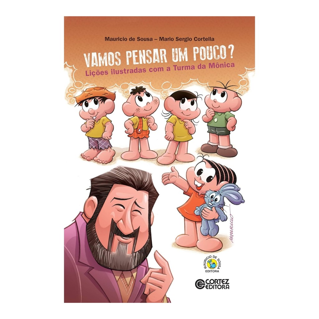 Livro Vamos pensar um pouco? Lições ilustradas com a turma da Monica, Mario Sergio Cortella e Mauricio de Sousa | Corte