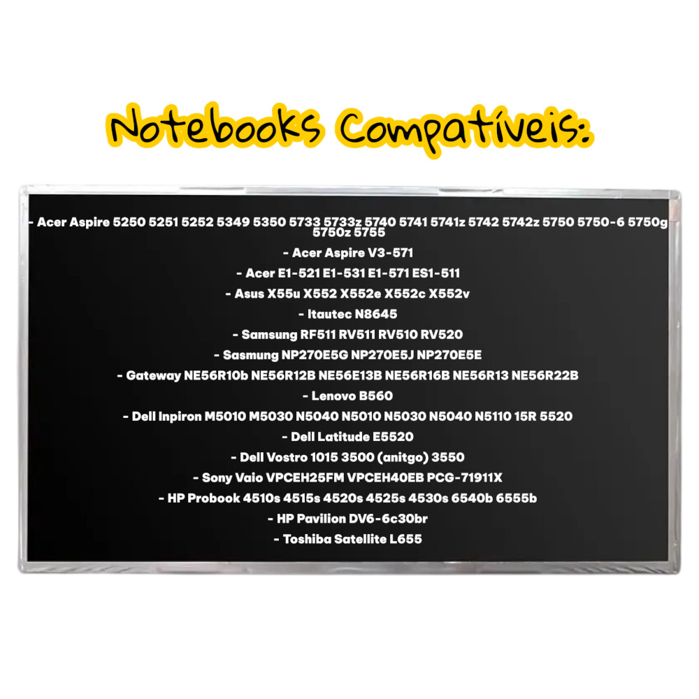 Tela 15.6" Led HD Compatível Notebook HP Probook 4510s 4515s 4520s 4525s 4530s 6540b 6555b Pavilion DV6-6c30br