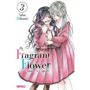 Kaoru Hana: The Fragrant Flower Blooms with Dignity - Volume 03
