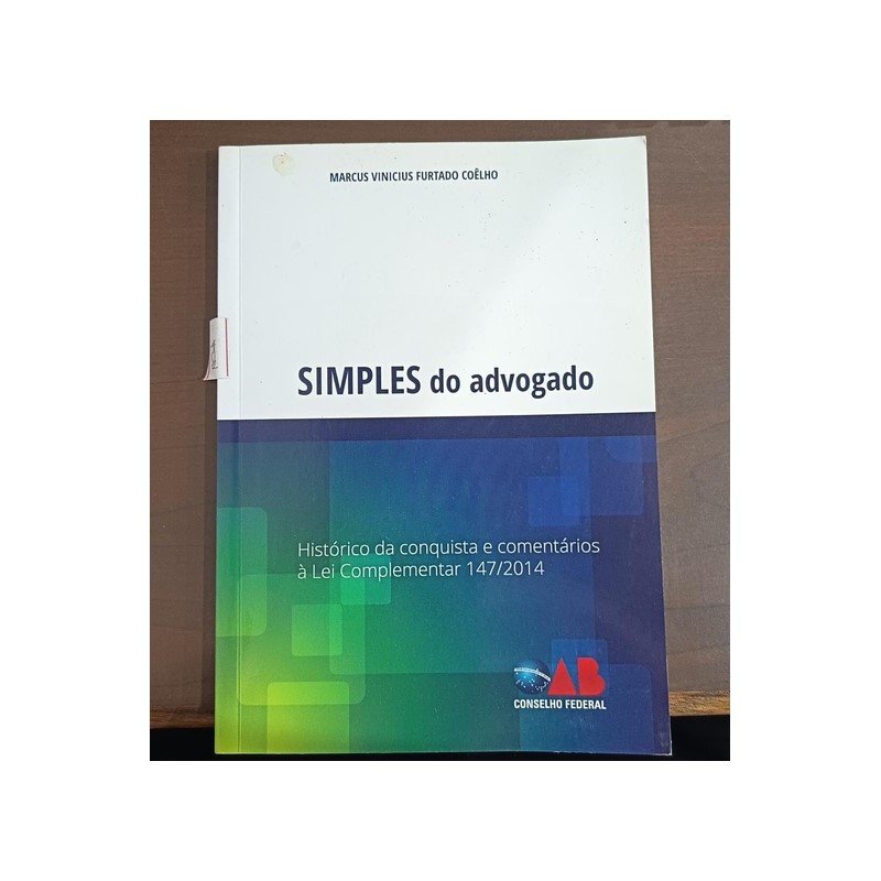 Simples do Advogado autor Marcus Vinicius Furtado Coelho