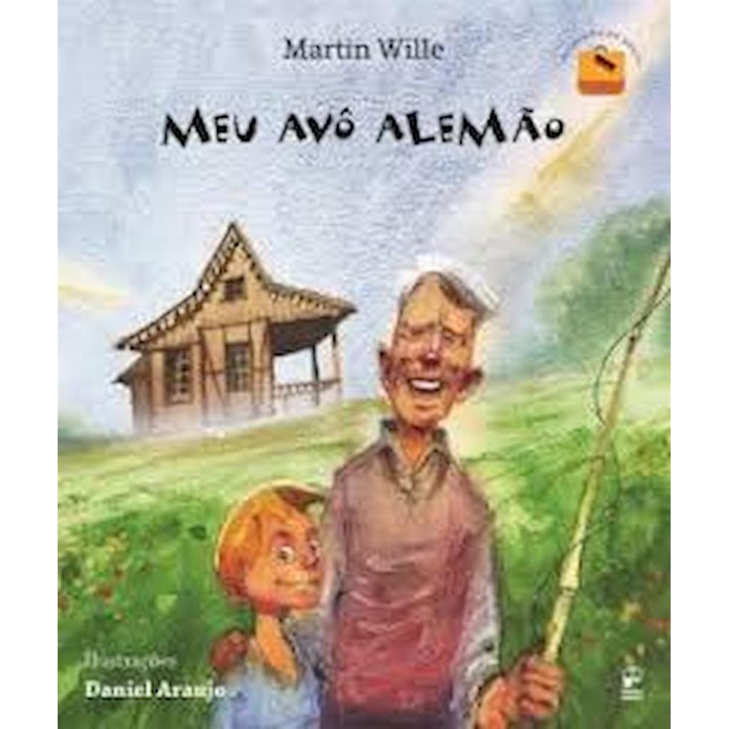 Meu Avô Alemão autor Martin Wille